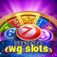 wg slots